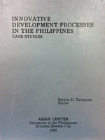 Innovative Development Processes in the Philippines: Case Studies