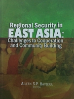 Regional Security in East Asia: Challenges to Cooperation and Community Building