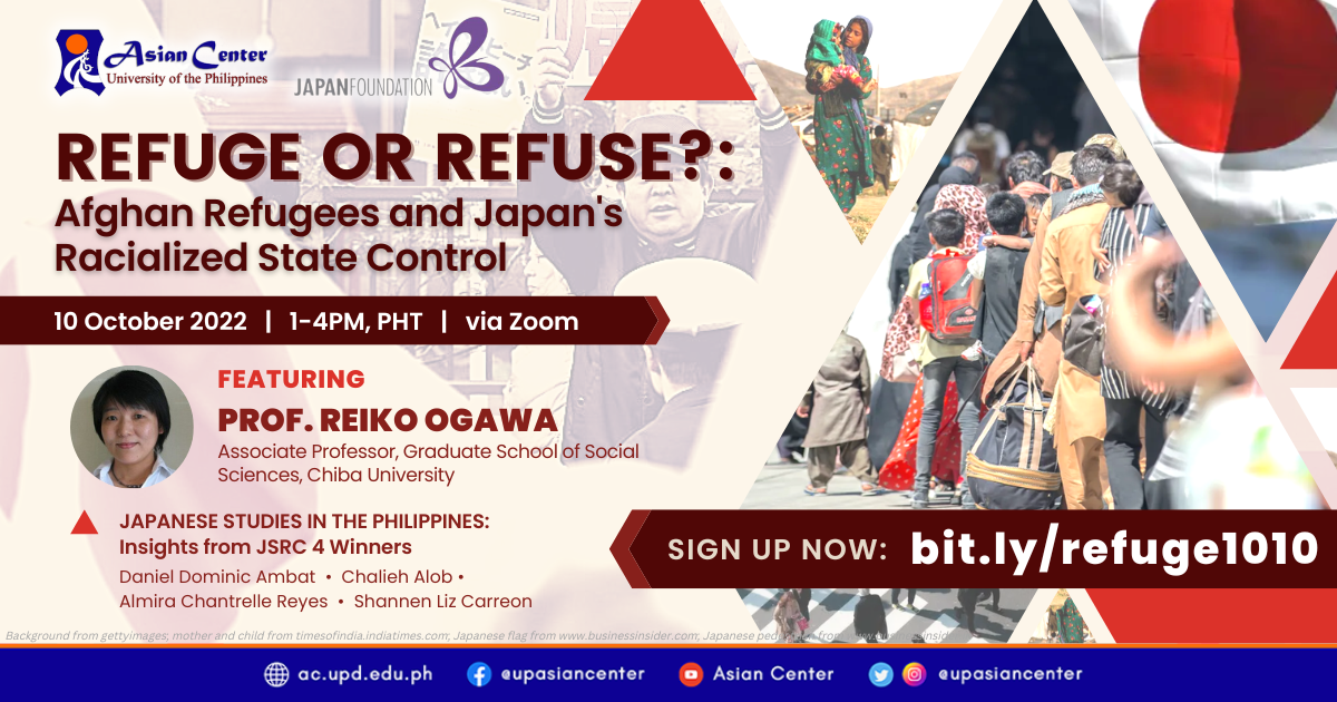 REFUGE OR REFUSE?: Afghan Refugees and Japan's Racialized State Control | A Webinar (10 October 2022)
