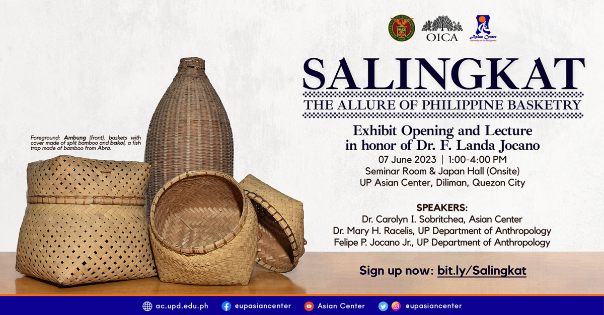 Salingkat: The Allure of Philippine Basketry   |   Exhibit Opening and Lecture